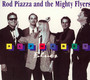 Alphabet Blues - Rod Piazza / The Mighty Flyers 