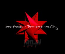 Take Back The City - Snow Patrol