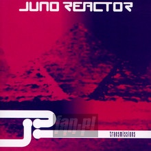 Transmissions - Juno Reactor