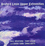 Upper Extremities - Bruford / Levin