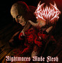 Nightmares Made Flesh - Bloodbath