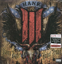 Damn Right, Rebel Proud - Hank Williams -III- - bigger Damn Right, Rebel Proud - Hank Williams -III-