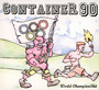 World Champion Shit - Container 90