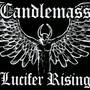 Lucifer Rising - Candlemass