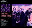 Big Three Trio - Willie Dixon