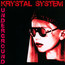 Underground - Krystal System