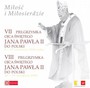 Mio I Miosierdzie - VII I VIII Pielgrzymka Jana Pawa - Jan Pawe II   