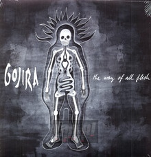 The Way Of All Flesh - Gojira