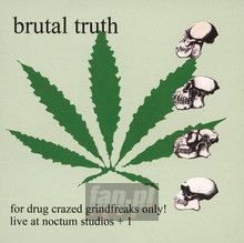 For Drug Crazed - Brutal Truth - bigger For Drug Crazed - Brutal Truth