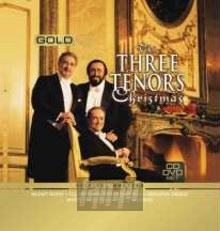The Three Tenors Christmas - Domingo / Carreras / Pavarotti