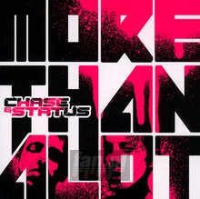 More Than Alot - Chase & Status