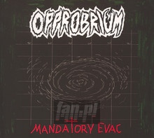 Mandatory Evac - Opprobrium