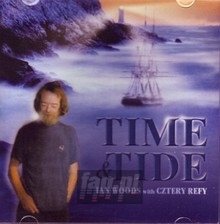 Time&Tide - Cztery Refy&Ian Woods