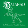 In A Moment Of Complete Madness - Galahad