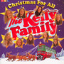 Christmas For All - Kelly Family