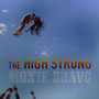 Moxie Bravo - High Strung