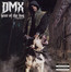 Year Of The Dog...Again - DMX