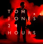 24 Hours - Tom Jones