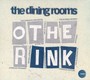 Other Ink - The Dining Rooms 