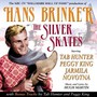 Hans Brinker Or The Silver Skates - Original Cast