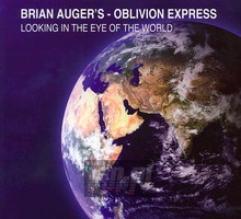 Looking In The Eye Of The World - Brian Auger / Oblivion Express - bigger Looking In The Eye Of The World - Brian Auger / Oblivion Express