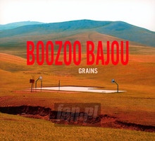 Grains - Boozoo Bajou - bigger Grains - Boozoo Bajou