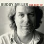 Best Of - Hightone Years - Buddy Miller