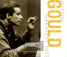 Greatest Hits - Glenn Gould