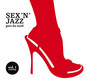 Sex 'N Jazz vol.1 -Platinum Edition- Plus 4 Bonustracks - Gare Du Nord