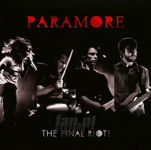 Final Riot! - Paramore