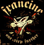 One Step Further - Francine