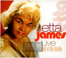 Live & In The Studio - Etta James - bigger Live & In The Studio - Etta James