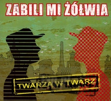 Twarzą W Twarz - Zabili Mi Żółwia - bigger Twarzą W Twarz - Zabili Mi Żółwia