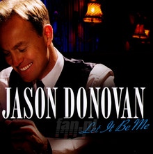 Let It Be Me - Jason Donovan