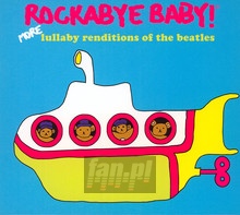 Rockabye Baby 2 - Tribute to The Beatles
