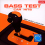 Bass Test - Car Hits - V/A