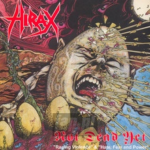Not Dead Yet - Hirax