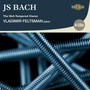 Bach: Well-Tempered Clavier - Vladimir Feltsman