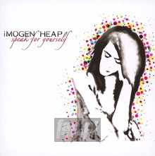 Speak For Yourself - Imogen Heap