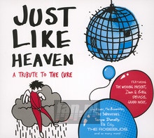 Just Like Heaven - Tribute to The Cure