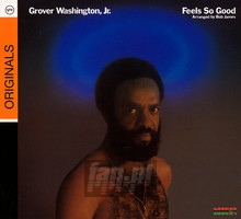 Feels So Good - Grover Washington JR 