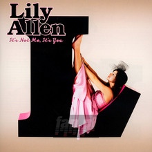 It's Not Me, It's You - Lily Allen - bigger It's Not Me, It's You - Lily Allen