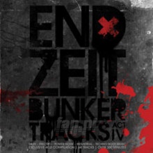 Endzeit Bunkertracks [Act IV] - V/A