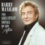 Greatest Songs Of The 50 - Barry Manilow