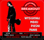 Wysuchaj Mojej Pieni Panie: Breakout Festival - Tribute to Breakout / Tadeusz Nalepa / Mira Kubasiska