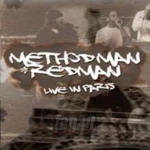 Live In Paris 2006 - Method Man / Redman