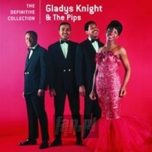 Definitive Collection - Gladys Knight  & The Pips