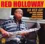 Go Red Go - Red Holloway