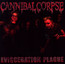 Evisceration Plague - Cannibal Corpse