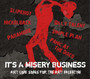 It's A Misery Business - V/A